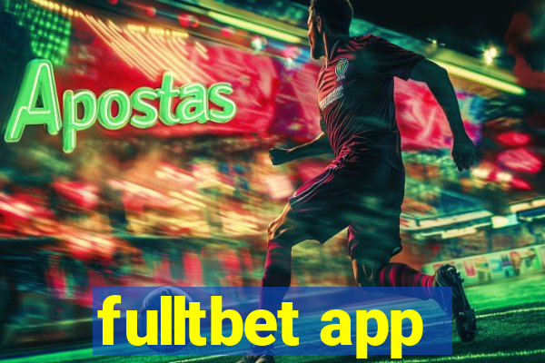 fulltbet app